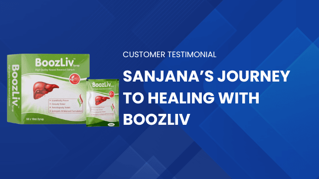 Sanjana’s Journey to Healing with BoozLiv