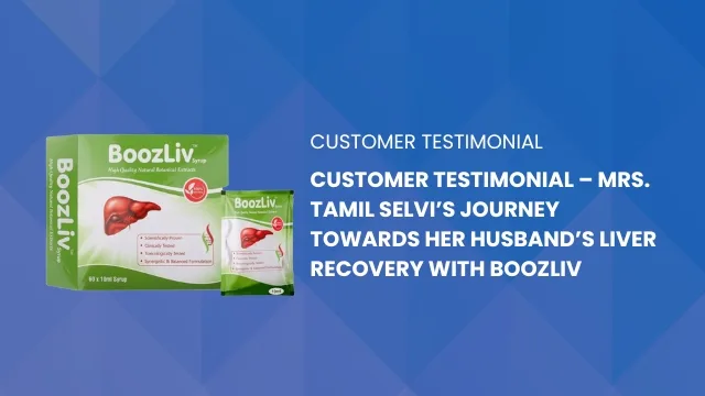 Mrs. Tamilselvi’s Journey to Liver Health with BoozLiv: A Remarkable Recovery from Fatty Liver and Gastric Issues